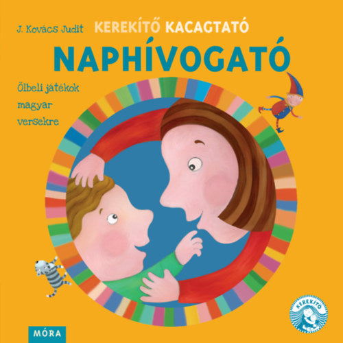 Naphívogató - Ölbeli játékok magyar versekre
